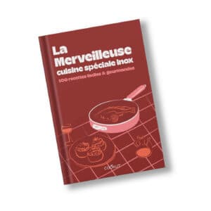 LIVRE 100 recettes gamme merveilleuse en inox - Cookut